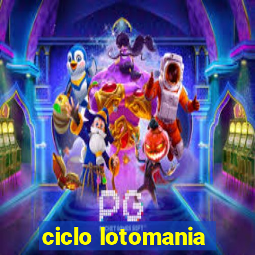 ciclo lotomania